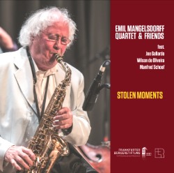 The Emil Mangelsdorff Quartet & Friends / STOLEN MOMENTS